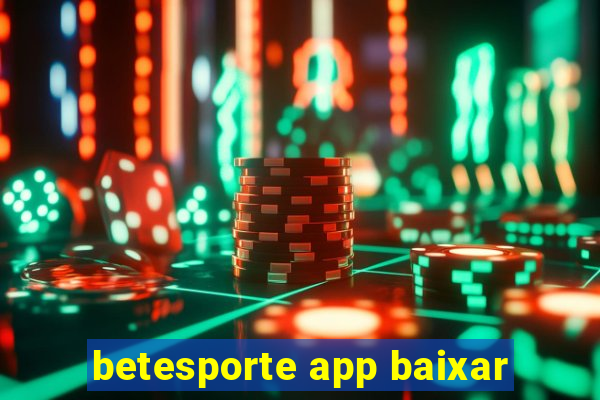 betesporte app baixar